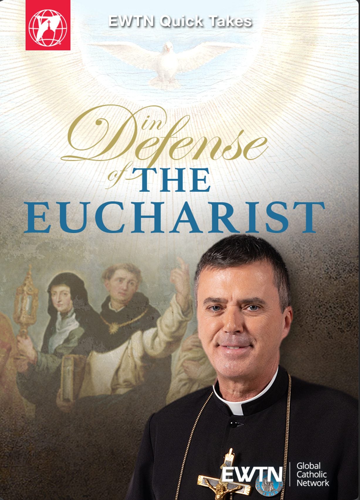 In Defense of the Eucharist