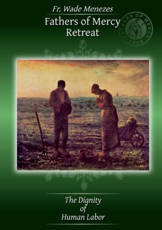 The Dignity of Human Labor