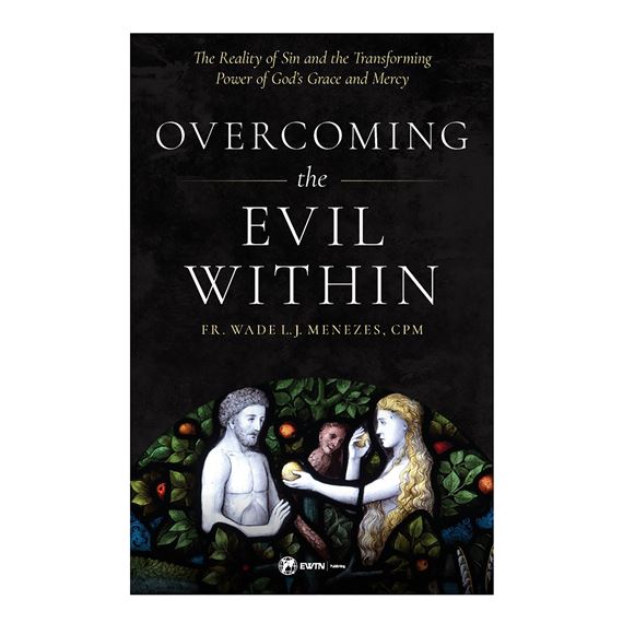 OVERCOMING THE EVIL WITHIN