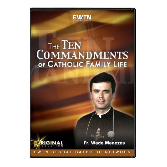 The Ten Commandments of Catholic Family Life