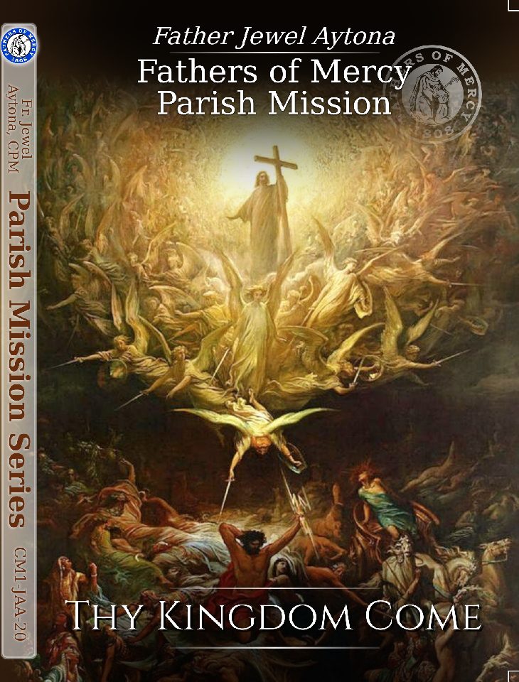 Thy Kingdom Come Fathers of Mercy